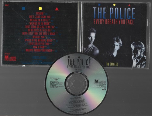 The police every breath - the, –